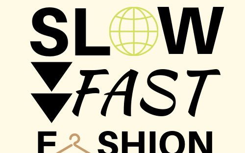 Slow down fast fashion